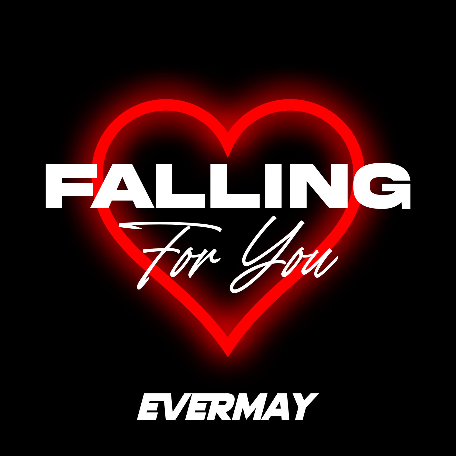 Evermay - Falling For You