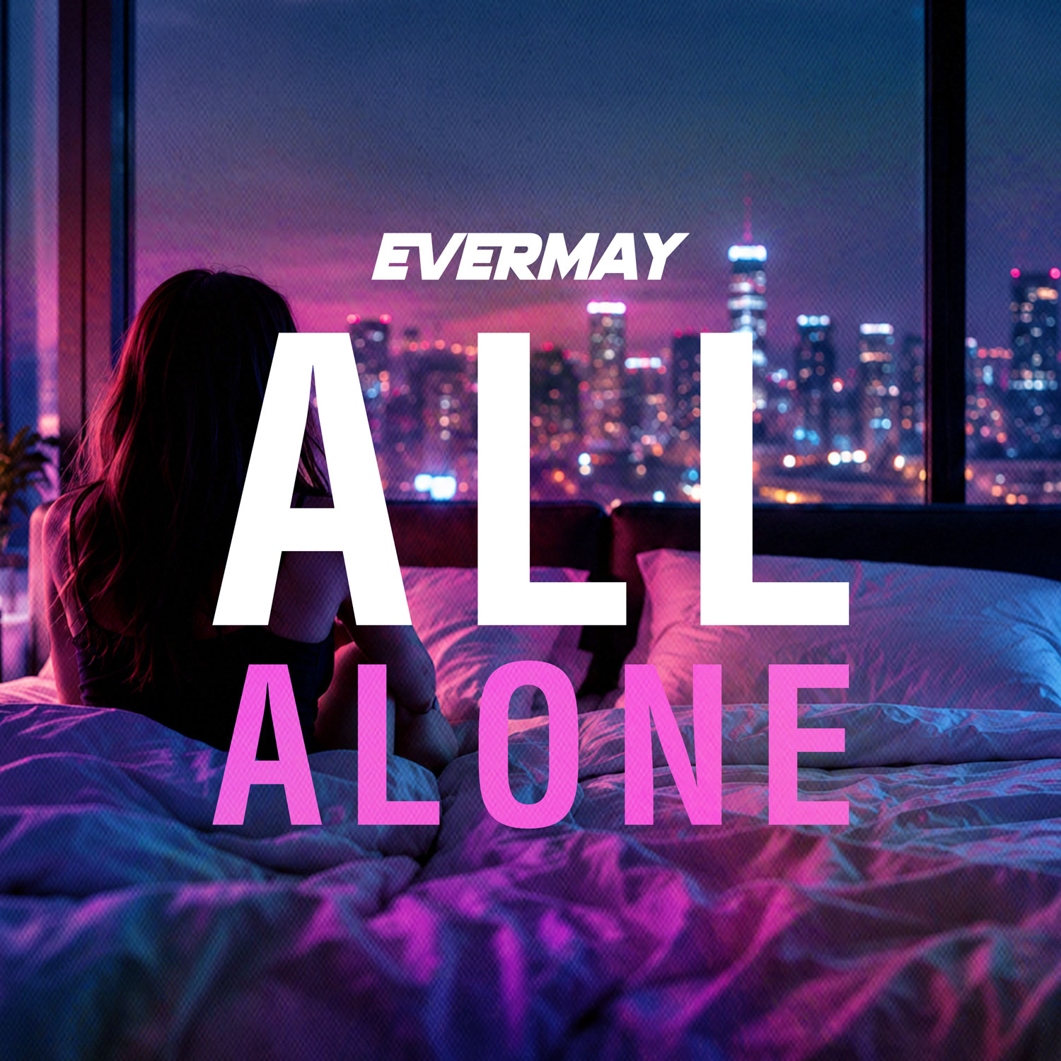 Evermay - All Alone