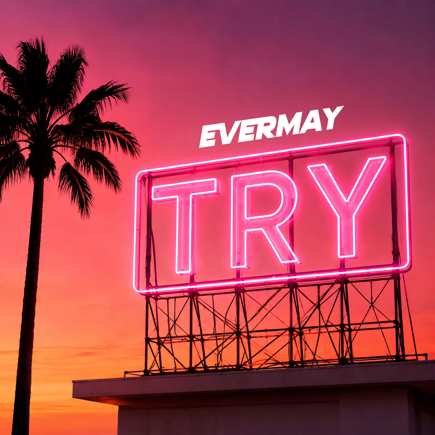 Evermay - Try